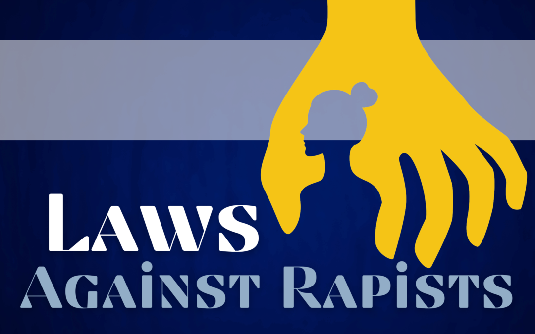 Laws against Rapists