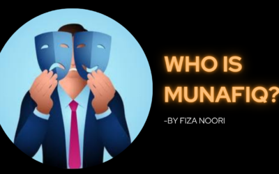 Surah Baqarah: Ayahs 11-20 Who is Munafiq? By Fiza Noori